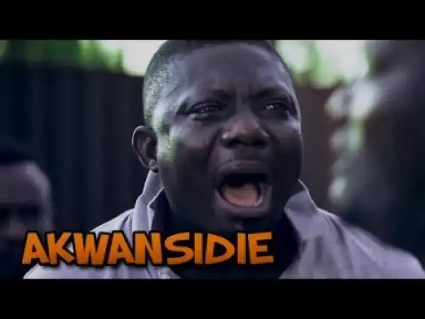 Video: AKWANSIDIE Latest Kumawood Ghana Twi Movie